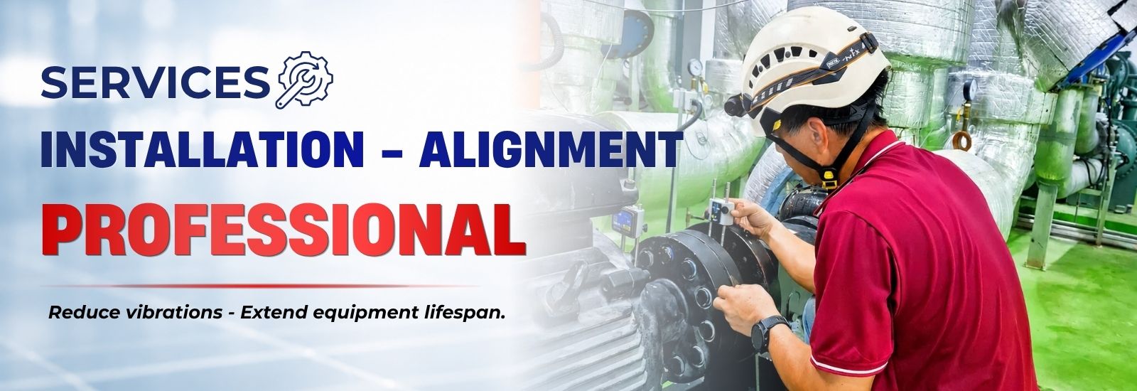 Consulting - Installation - Alignment Services